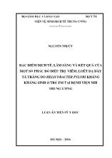 Luận văn Đặc điểm dịch tễ, lâm sàng và kết quả của một số phác  đồ điều trị viêm, loét dạ dày tá tràng do helicobacter pylori kháng kháng sinh ở trẻ em tại bệnh viện nhi trung ương