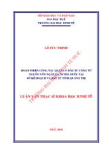 Luận văn Hoàn thiện công tác quản lý đầu tư công từ nguồn vốn ngân sách nhà nước tại sở kế hoạch và đầu tư tỉnh Quảng Trị