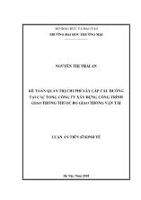 Luận văn Kế toán quản trị chi phí xây lắp cầu đường tại các tổng công ty xây dựng công trình giao thông thuộc bộ giao thông vận tải