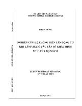 Luận văn Nghiên cứu hệ thống biến tần động cơ khi làm việc ở các tần số khác định mức của động cơ