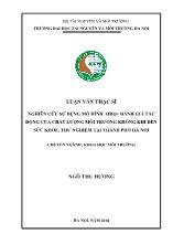 Luận văn Nghiên cứu sử dụng mô hình airq+ đánh giá tác động của chất lượng môi trường không khí đến sức khỏe, thử nghiệm tại thành phố Hà Nội