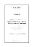 Luận văn Thiết kế và thi công hệ thống điều khiển, giám sát thiết bị thông qua internet