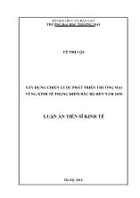 Luận văn Xây dựng chiến lược phát triển thương mại vùng kinh tế trọng điểm bắc bộ đến năm 2030