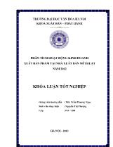 Khóa luận Phân tích hoạt động kinh doanh xuất bản phẩm tại nhà xuất bản mĩ thuật năm 2012