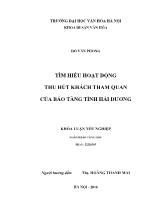 Khóa luận Tìm hiểu hoạt động thu hút khách tham quan của bảo tàng tỉnh Hải Dương