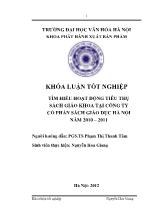 Khóa luận Tìm hiểu hoạt động tiêu thụ sách giáo khoa tại công ty cổ phần sách giáo dục Hà nội năm 2010 – 2011