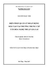 Luận văn Biện pháp quản lý hoạt động đào tạo tại trường trung cấp văn hóa nghệ thuật Gia Lai